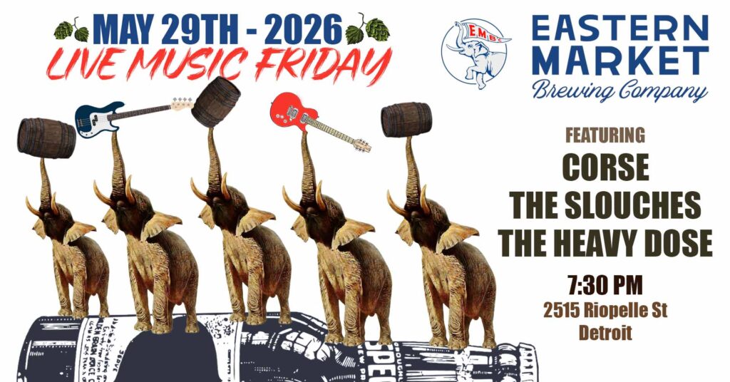 05/29/26 - 7:30 PM - THE SLOUCHES - EASTERN MARKET BREWING - DETROIT