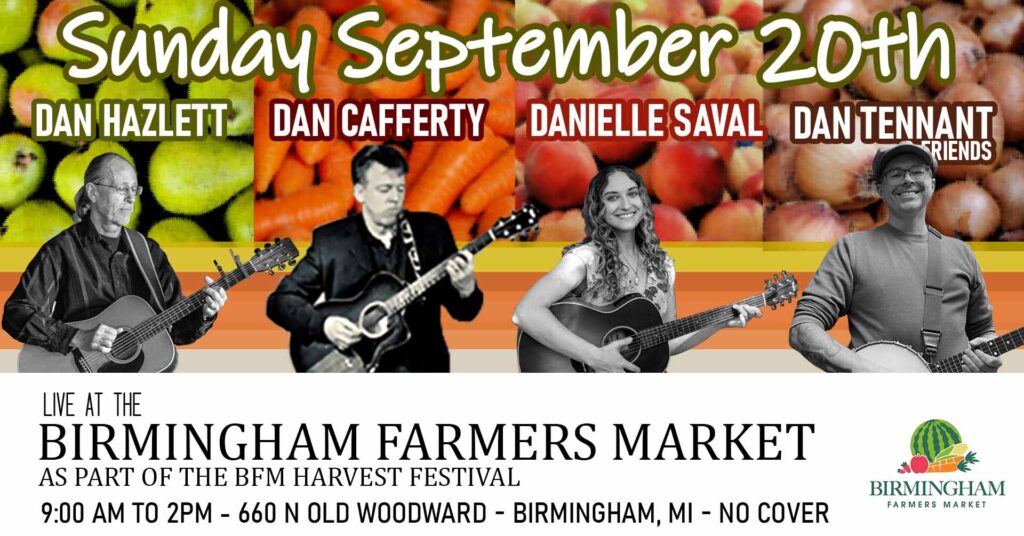 09/26/26 - 9:00 AM - DAN TENNANT & FRIENDS - BIRMINGHAM FARMERS MARKET- BIRMINGHAM