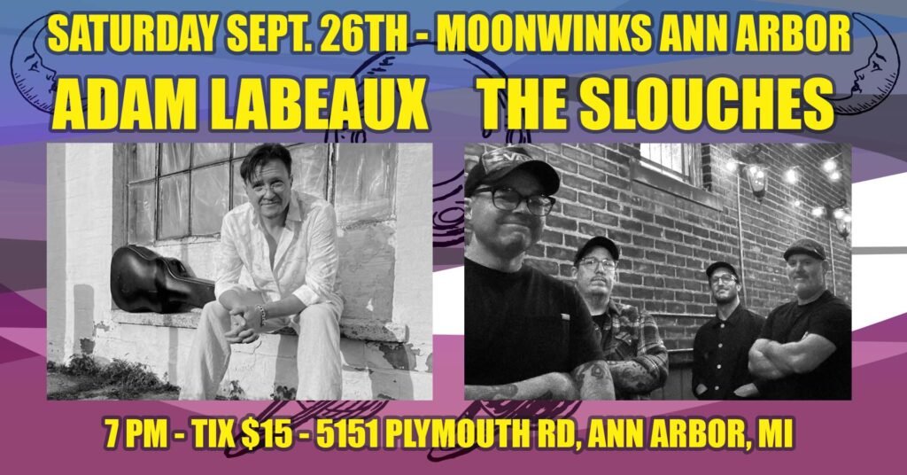 9/26/26 - 7:00 PM - THE SLOUCHES - MOONWINKS - ANN ARBOR